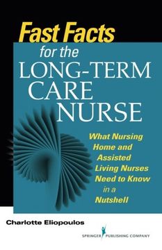 portada Fast Facts for the Long-Term Care Nurse: A Guide for Nurses in Nursing Homes and Assisted Living Settings (en Inglés)