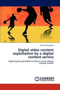 portada digital video content exploitation by a digital content service (in English)