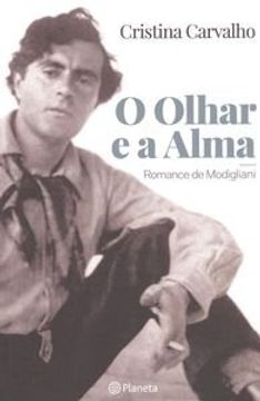 portada Olhar e a Alma: Romance de Modigliani (en Portugués)