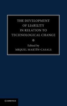 portada The Development of Liability in Relation to Technological Change: Volume 4 (in English)
