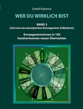 portada Wer du wirklich bist - Band 3: Enneagrammwissen in 100 handverlesenen neuen Übersichten (in German)