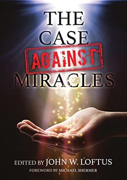 portada The Case Against Miracles (en Inglés)
