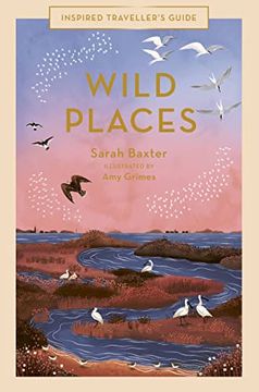 portada Wild Places (Inspired Traveller'S Guides) 