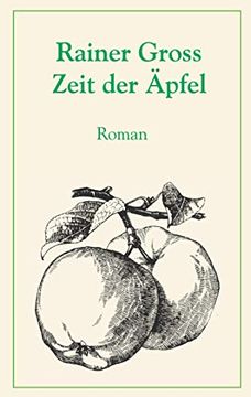 portada Zeit der Äpfel Roman (en Alemán)