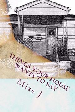 portada Things Your House Wants to Say