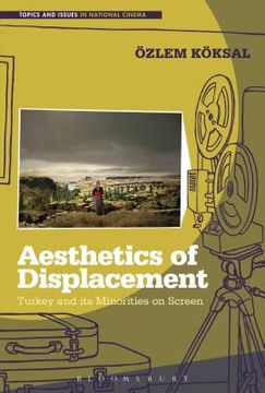 portada Aesthetics of Displacement: Turkey and its Minorities on Screen (en Inglés)