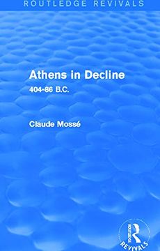 portada Athens in Decline (Routledge Revivals): 404-86 B. C. (en Inglés)