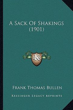 portada a sack of shakings (1901) (en Inglés)