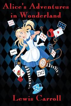 portada Alice's Adventures in Wonderland (Illustrated) (en Inglés)