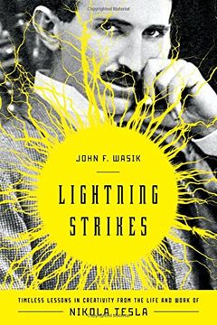 portada Lightning Strikes: Timeless Lessons in Creativity from the Life and Work of Nikola Tesla