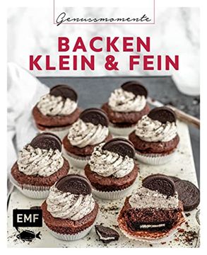 portada Genussmomente: Backen Klein & Fein: Schnell und Einfach - Lieblingsrezepte für Vanille-Cupcakes, Chocolate Lava Cakes, Mango-Bienenstich-Muffins und Mehr (in German)