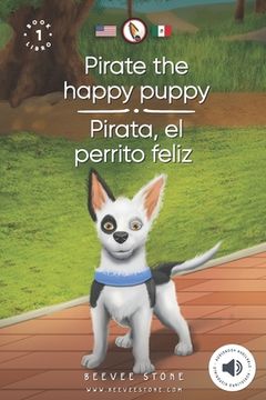 portada Pirate the happy puppy: Pirata, el perrito feliz (en Inglés)