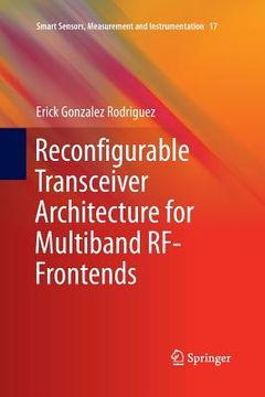 portada Reconfigurable Transceiver Architecture for Multiband Rf-Frontends (en Inglés)