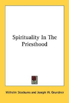 portada spirituality in the priesthood (en Inglés)
