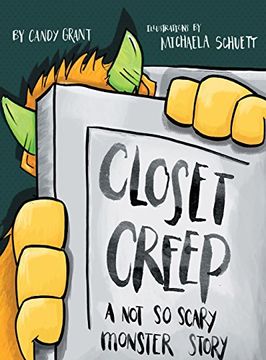 portada Closet Creep: A Not So Scary Monster Story (en Inglés)