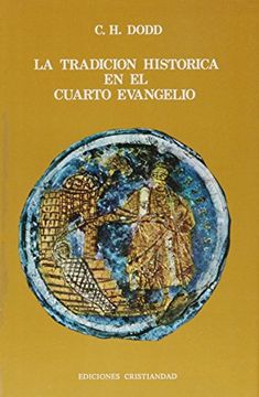 portada Tradición Histórica en el Cuarto Evangelio (in Spanish)