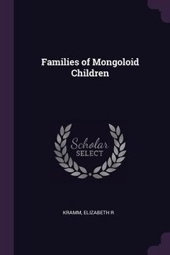 portada Families of Mongoloid Children (en Inglés)