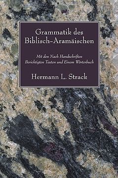 portada grammatik des biblisch-aramaischen: mit den nach handschriften berichtigten texten und einem worterbuch (in English)