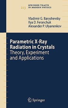 portada parametric x-ray radiation in crystals: theory, experiment and applications