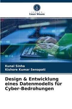 portada Design & Entwicklung eines Datenmodells für Cyber-Bedrohungen (en Alemán)
