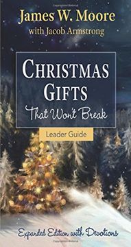 portada Christmas Gifts That Won't Break Leader Guide: Expanded Edition With Devotions 