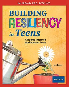 portada Building Resiliency in Teens: A Trauma-Informed Workbook for Teens Volume 3 (en Inglés)