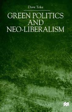 portada Green Politics and Neo-Liberalism (en Inglés)