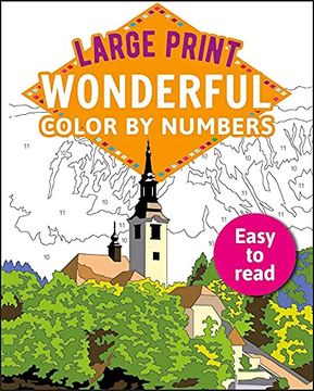 portada Large Print Wonderful Color by Numbers: Easy to Read (Sirius Large Print Color by Numbers Collection) (in English)
