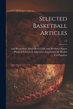 portada Selected Basketball Articles; c.2 (in English)