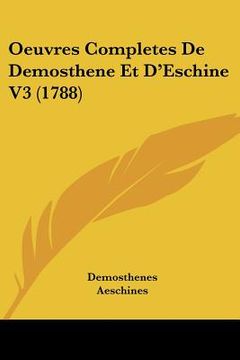 portada oeuvres completes de demosthene et d'eschine v3 (1788)