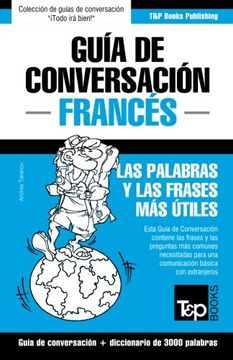 portada Guía de Conversación Español-Francés y vocabulario temático de 3000 palabras (Spanish Edition)