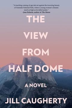 portada The View from Half Dome (en Inglés)