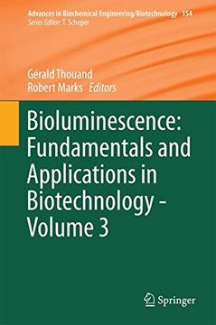 portada Bioluminescence: Fundamentals and Applications in Biotechnology - Volume 3 (Advances in Biochemical Engineering/Biotechnology)