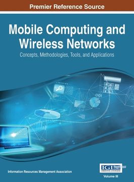 portada Mobile Computing and Wireless Networks: Concepts, Methodologies, Tools, and Applications, VOL 3 (in English)
