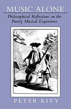 portada Music Alone: Philosophical Reflections on the Purely Musical Experience (in English)