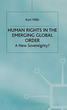 portada Human Rights in the Emerging Global Order: A new Sovereignty? (International Political Economy Series) 