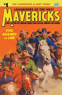 portada Mavericks #1: Five Against the Law (en Inglés)