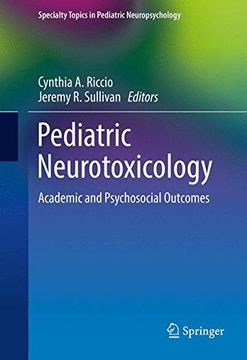 portada Pediatric Neurotoxicology: Academic and Psychosocial Outcomes (Specialty Topics in Pediatric Neuropsychology)