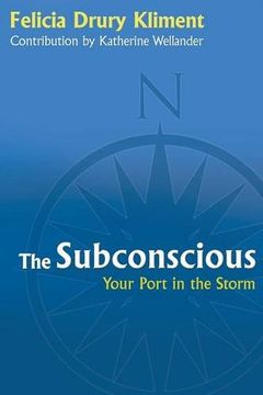 portada The Subconscious: Your Port in the Storm (en Inglés)