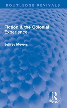 portada Fiction & the Colonial Experience (Routledge Revivals) (en Inglés)