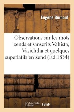 portada Observations sur les mots zends et sanscrits Vahista et Vasichtha (in French)