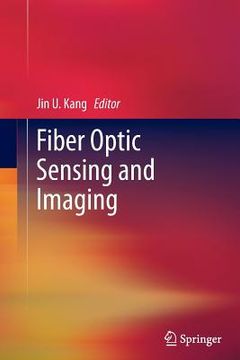 portada Fiber Optic Sensing and Imaging (en Inglés)