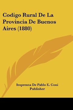 portada Codigo Rural de la Provincia de Buenos Aires (1880)