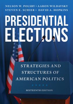 portada Presidential Elections: Strategies and Structures of American Politics