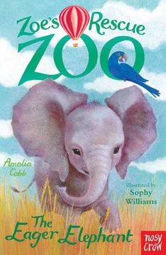 portada Zoe's Rescue Zoo: The Eager Elephant