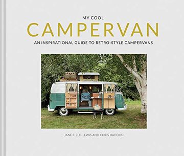 portada My Cool Campervan: An Inspirational Guide to Retro-Style Campervans (in English)