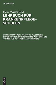 portada Histologie, Anatomie, Allgemeine Chirurgische Krankheitslehre, Ausgewählte Kapitel aus der Speziellen Chirurgie (en Alemán)