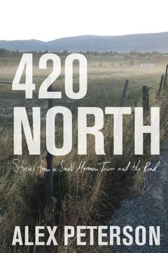portada 420 North: Stories from a Small Town and the Road