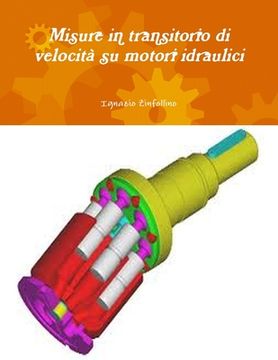 portada Misure in transitorio di velocità su motori idraulici (en Italiano)