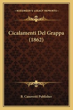 portada Cicalamenti Del Grappa (1862) (en Italiano)